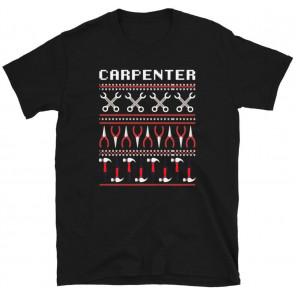 Carpenter Ugly Christmas  Design Gift T-Shirt