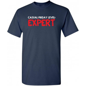 Casual Friday Expert T-Shirt