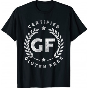 Celiac Disease Certified Gluten Free T-Shirt