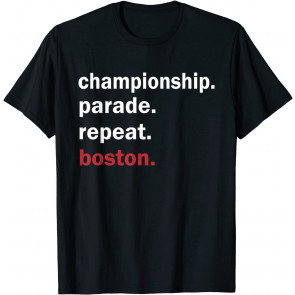 Championship Parade Repeat Boston  T-Shirt