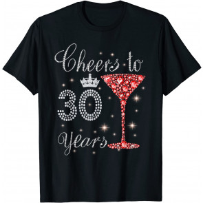 Cheers To 30 Years 50th Birthday Queen Mom Grandma Gifts T-Shirt