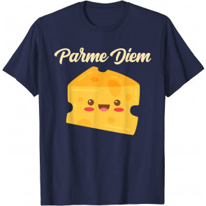 Cheese Lover Parme Diem T-Shirt
