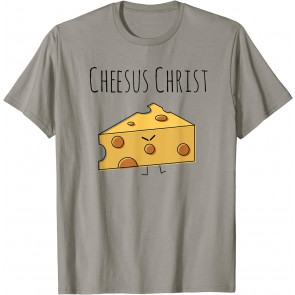 Cheesus Christ Pun Angry Cheese Wedge T-Shirt