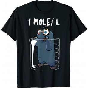Chemistry Chemist Student Science Teacher Mole T-Shirt
