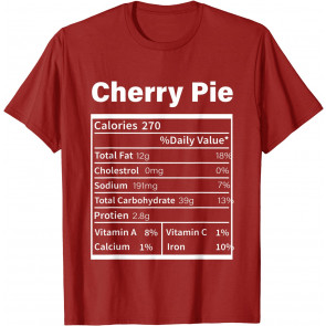 Cherry Pie Nutrition Facts T-Shirt