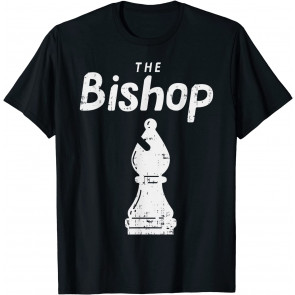 Chess Piece The Bishop  T-Shirt