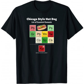 Chicago Style Hot Dog List Of Essential Elements Mustard Bun T-Shirt