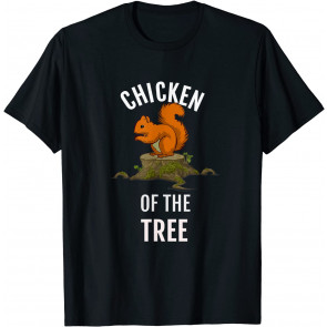 Chicken Of The Tree, T-Shirt