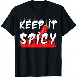 Chili Chile Pepper Keep It Spicy Food Chili Cook Off  T-Shirt