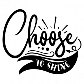 Choose To Shine 01 T-Shirt