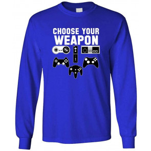Choose Your Weapon - Gamer Game - T-Shirt