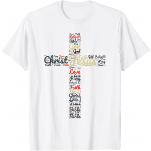 Christian Cross For Christ Prayer Bible Positive Religious T-Shirt