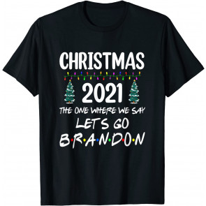 Christmas 2021 Let's Go Branson Brandon Anti Liberal Xmas T-Shirt