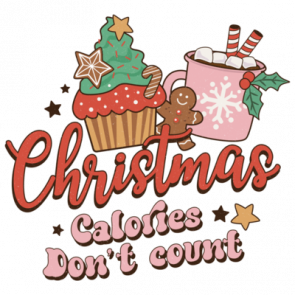 Christmas Calories Dont Count Holidays Tshirt