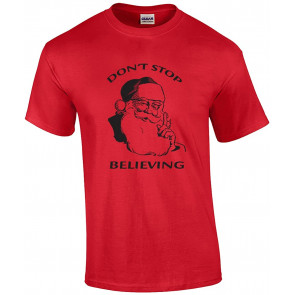 Christmas Don't Stop Believing Santa Graphic Holiday T-Shirt
