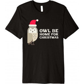 Christmas Owl I'll Be Home For Christmas Xmas T-Shirt
