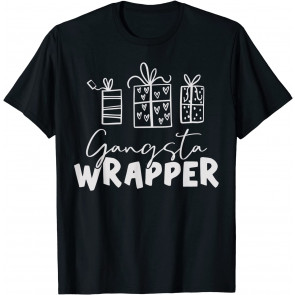 Christmas Pun Gangsta Wrapper T-Shirt