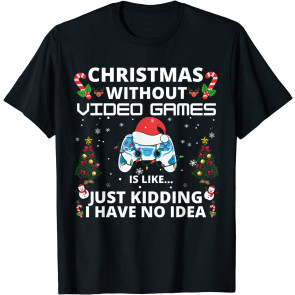 Christmas Without Video Games, T-Shirt
