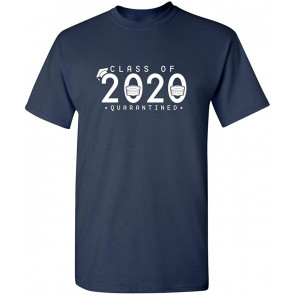 Class Of 2020 Quarantined School T-Shirt