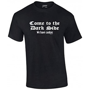 Come To The Dark Side We Have Cookies T-Shirt
