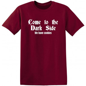 Come To The Dark Side T-Shirt