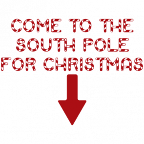 Come To The South Pole For Christmas Tshirt  T-Shirt