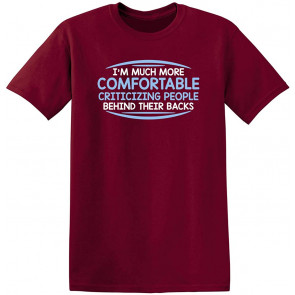 Comfortable Criticizing People Humor T-Shirt