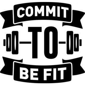 Commit To Be Fit T-Shirt