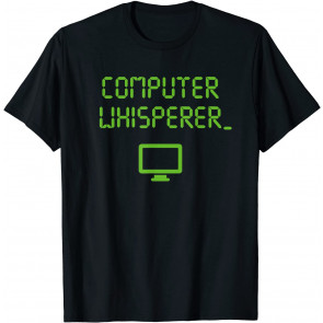 Computer Whisperer  T-Shirt