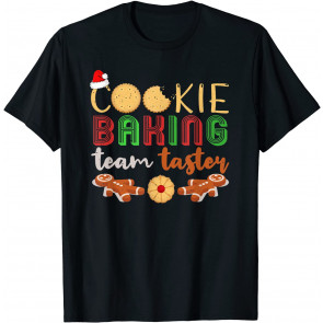 Cookie Baking Team Taster Perfect Christmas T-Shirt