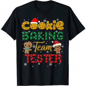 Cookie Baking Team Tester Gingerbread Christmas T-Shirt