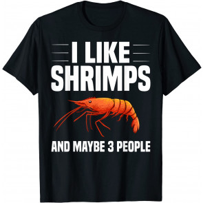 Cool Shrimp Design For Men Women Shrimp Fishing Zoo Apparel T-Shirt