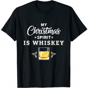 Costume Whiskey Liquor Drinker Saying T-Shirt