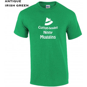 Cotton Headed Ninny Muggins T-Shirt