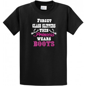 Country Girl Forget Glass Slippers This Princess Wears Boots T-Shirt