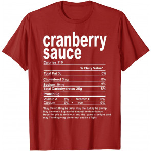 Cranberry Sauce Nutrition Facts 2021 T-Shirt