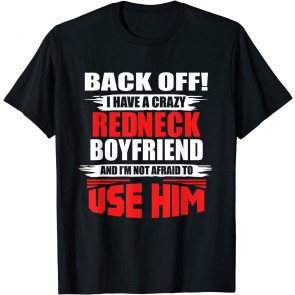 Crazy Rednecker - My T-Shirt