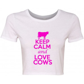 Crop Top Ladies Keep Calm And Love Cows T-Shirt