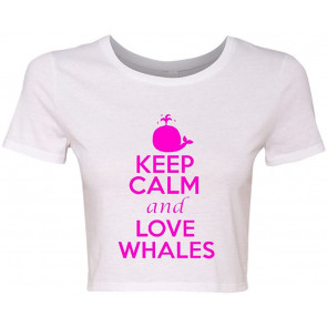 Crop Top Ladies Keep Calm And Love Whale Animal Lover T-Shirt