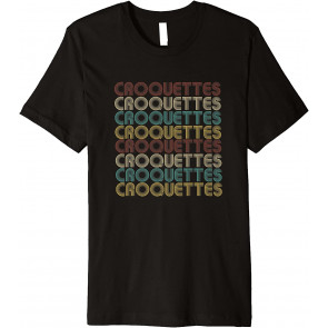 Croquettes, International COMFORT FOODS T-Shirt