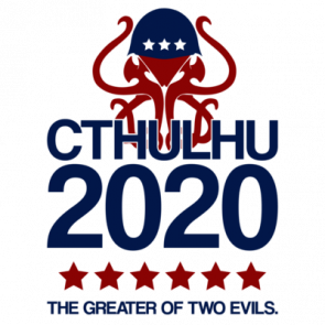 Cthulhu 2020  The Greater Of Two Evils 2020 Election Tshirt