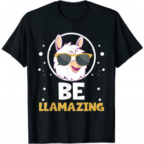 Cute Amazing Llama Pun Be Llamazing Llama Lover T-Shirt