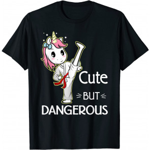 Cute But Dangerous T-Shirt