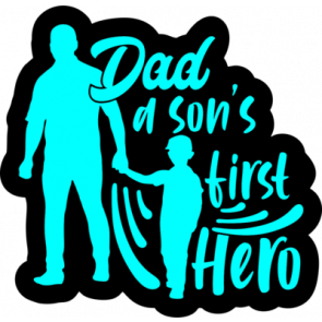 Dad A Sons First Hero T-Shirt
