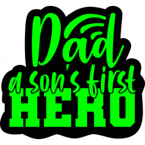 Dad A Sons First Hero3 T-Shirt