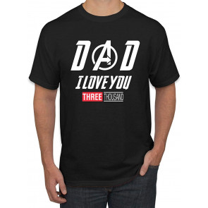 Dad I Love You 3000 Endgame Superhero Gift Idea T-Shirt