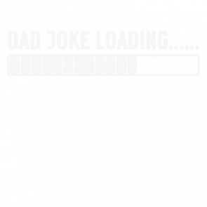 Dad Joke Loading T-Shirt