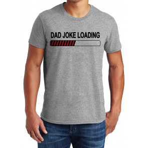 Dad Joke Loading, T-Shirt