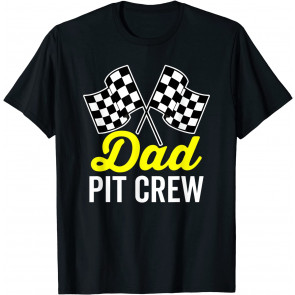 Dad Pit Crew For Racing Party Costume White Text T-Shirt
