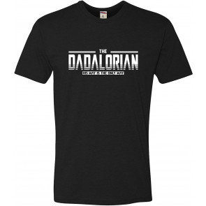 Dadalorian His Way Is The Only Way T-Shirt